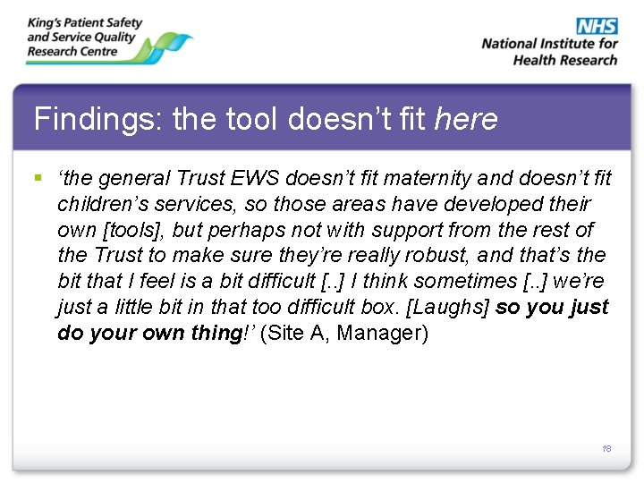 Findings: the tool doesn’t fit here § ‘the general Trust EWS doesn’t fit maternity