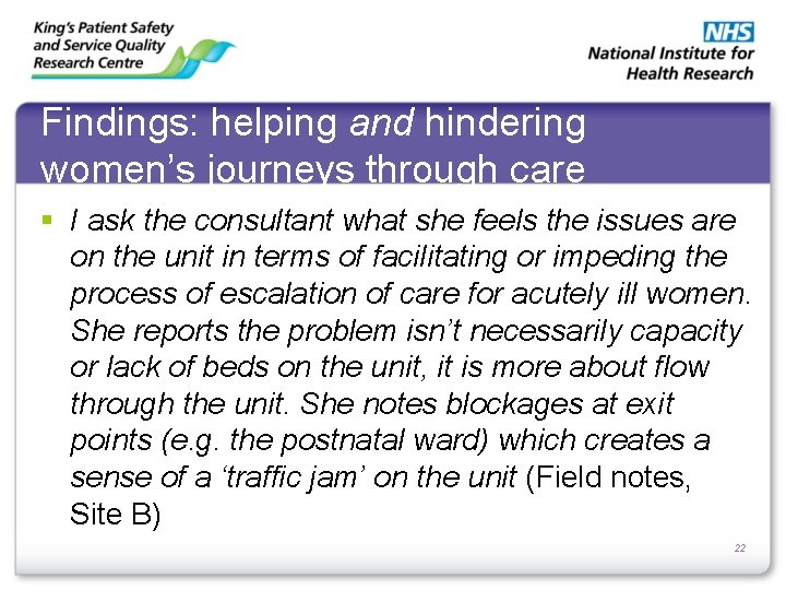 Findings: helping and hindering women’s journeys through care § I ask the consultant what