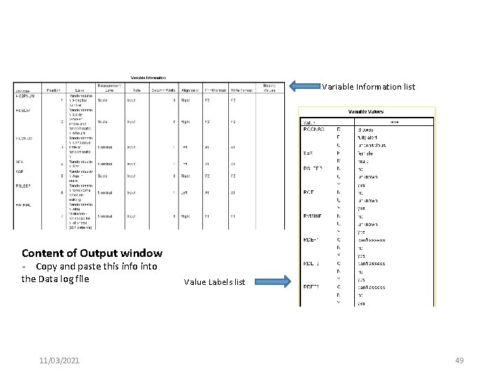 Variable Information list Content of Output window - Copy and paste this info into