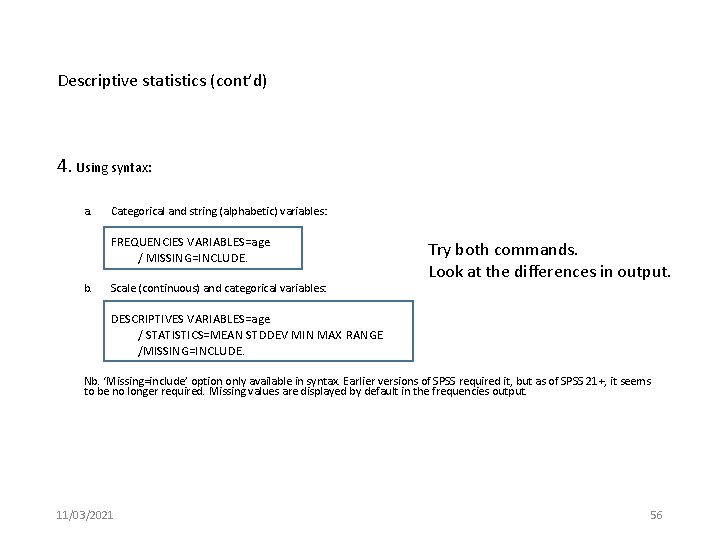 spss code not applicalbe as missing