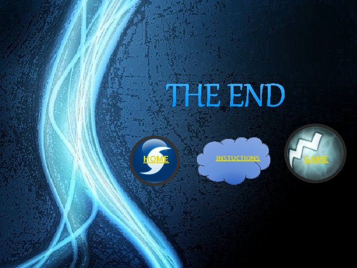 THE END HOME INSTUCTIONS GAME 