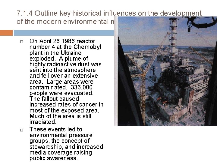 7. 1. 4 Outline key historical influences on the development of the modern environmental