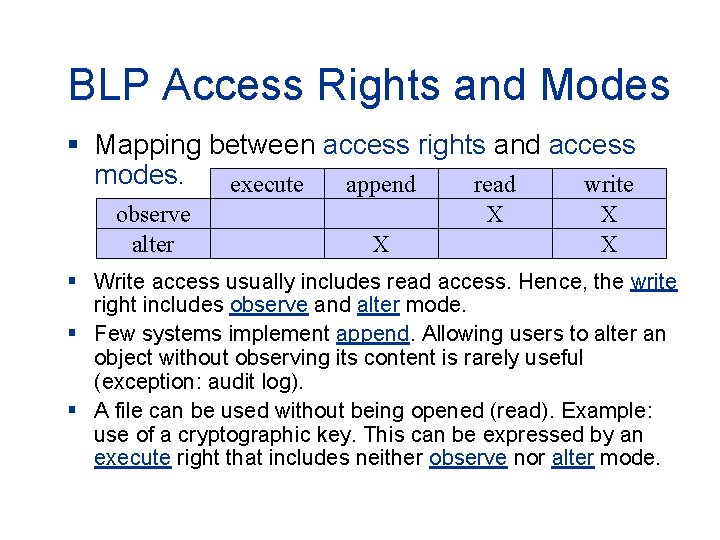 BLP Access Rights and Modes § Mapping between access rights and access modes. execute