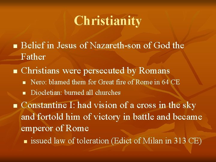 Christianity n n Belief in Jesus of Nazareth-son of God the Father Christians were