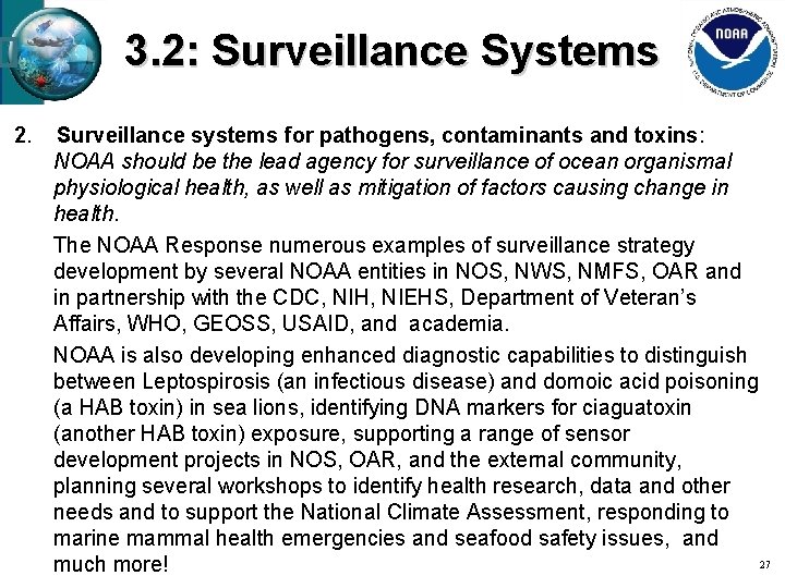 3. 2: Surveillance Systems 2. Surveillance systems for pathogens, contaminants and toxins: NOAA should