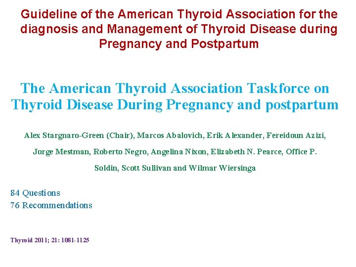 Guideline of the American Thyroid Association for the diagnosis and Management of Thyroid Disease