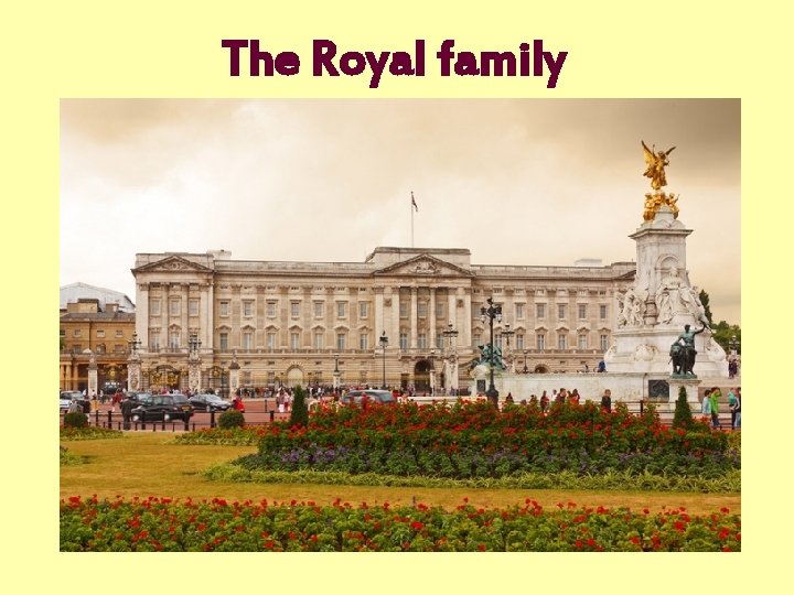 The Royal family 