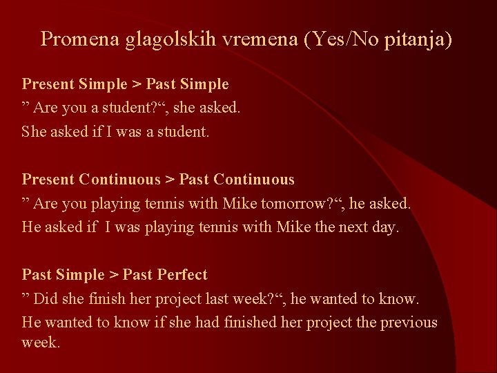 Promena glagolskih vremena (Yes/No pitanja) Present Simple > Past Simple ” Are you a Promena glagolskih vremena (Yes/No pitanja) Present Simple > Past Simple ” Are you a