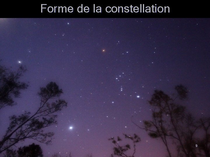 Forme de la constellation 9 