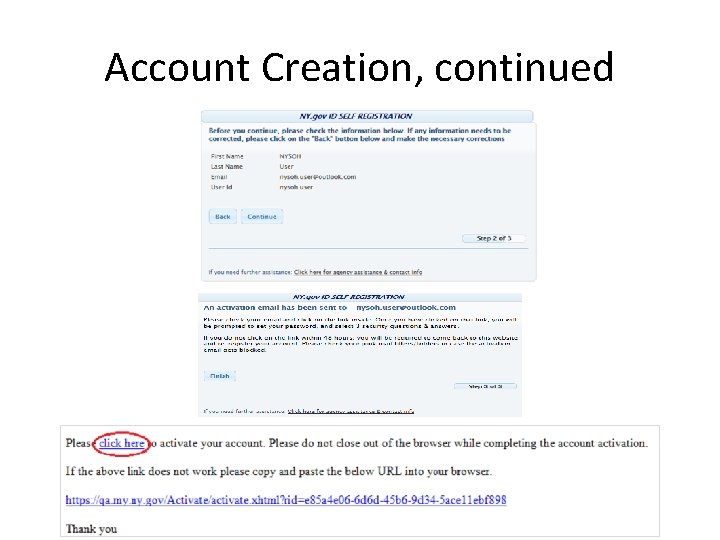 Account Creation, continued Account Creation, continued
