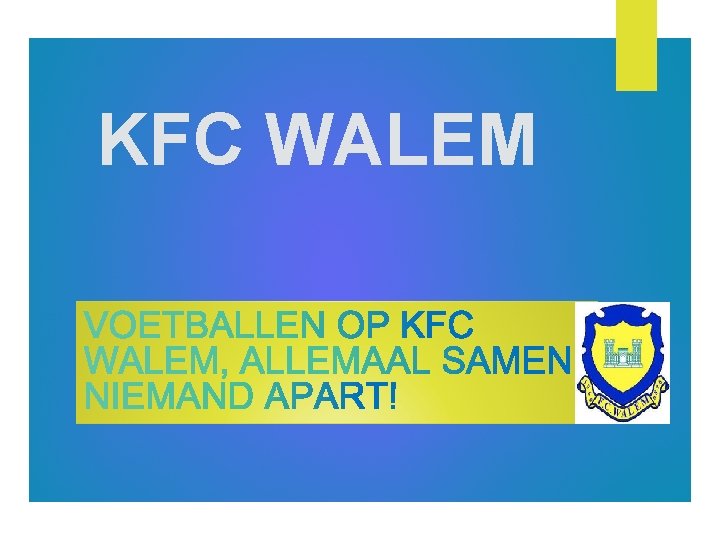 KFC WALEM 