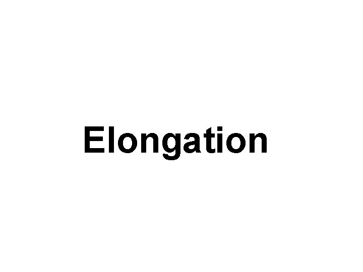 Elongation 