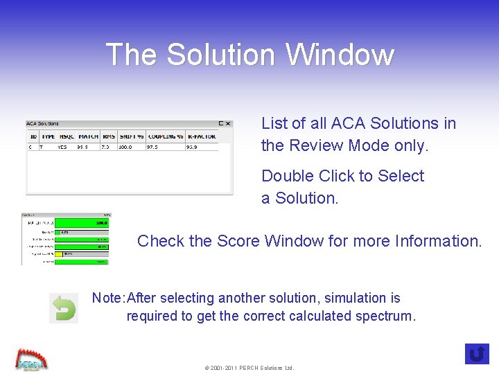 The Solution Window List of all ACA Solutions in the Review Mode only. Double
