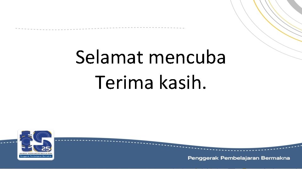 Selamat mencuba Terima kasih. 