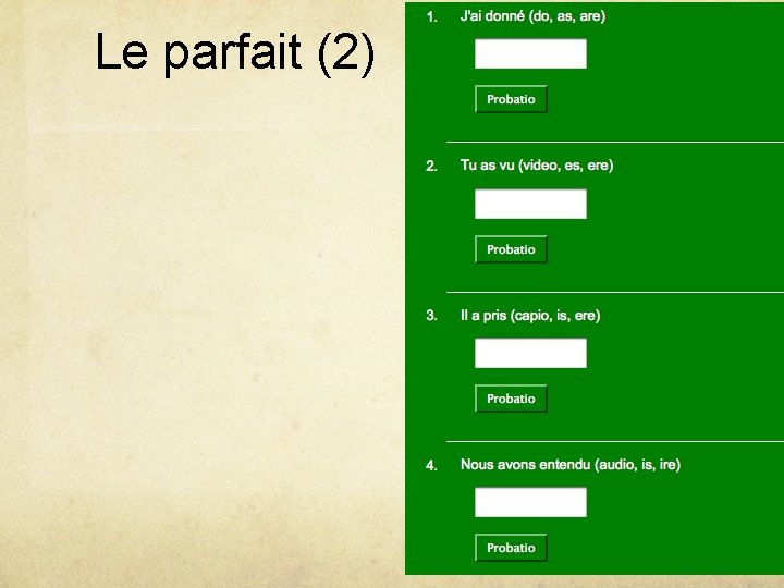 Le parfait (2) 