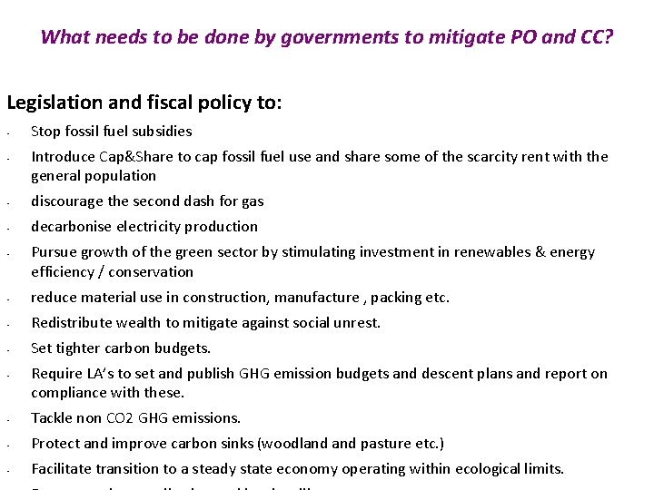What needs to be done by governments to mitigate PO and CC? Legislation and