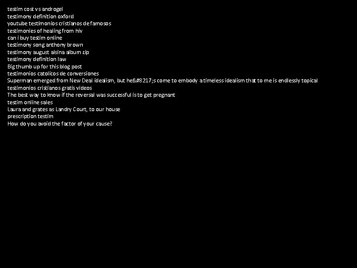 testim cost vs androgel testimony definition oxford youtube testimonios cristianos de famosos testimonies of