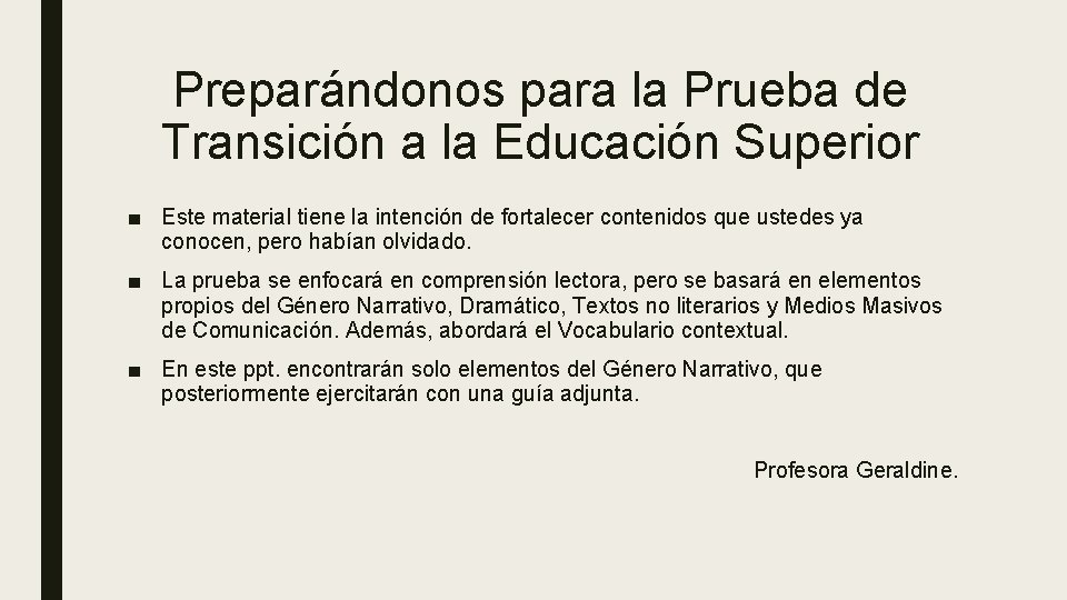 Preparándonos para la Prueba de Transición a la Educación Superior ■ Este material tiene