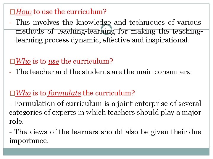 �How to use the curriculum? - This involves the knowledge and techniques of various