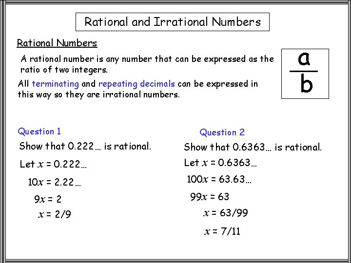 Rational and Irrational Numbers Rational Numbers A rational number is any number that can