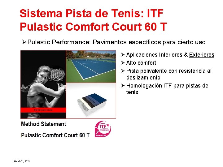 Sistema Pista de Tenis: ITF Pulastic Comfort Court 60 T Ø Pulastic Performance: Pavimentos