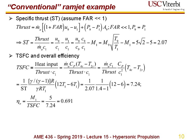 “Conventional” ramjet example Ø Specific thrust (ST) (assume FAR << 1) Ø TSFC and “Conventional” ramjet example Ø Specific thrust (ST) (assume FAR << 1) Ø TSFC and