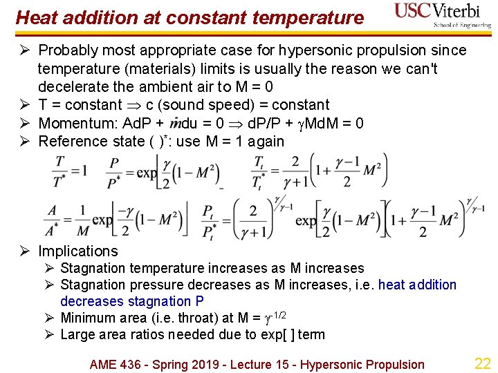 Heat addition at constant temperature Ø Probably most appropriate case for hypersonic propulsion since