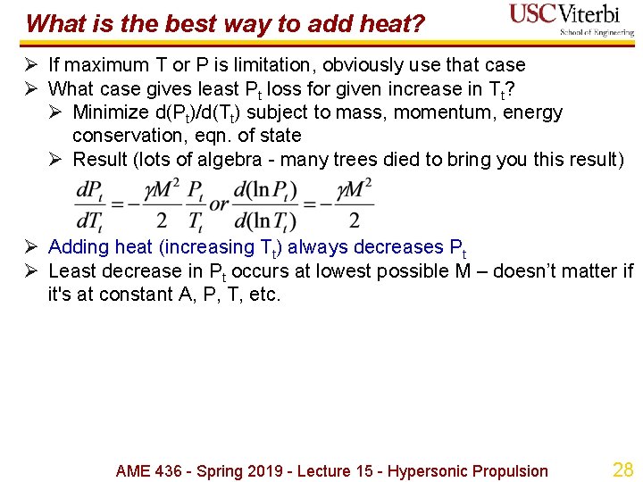 What is the best way to add heat? Ø If maximum T or P