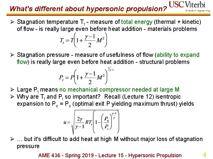 What's different about hypersonic propulsion? Ø Stagnation temperature Tt - measure of total energy