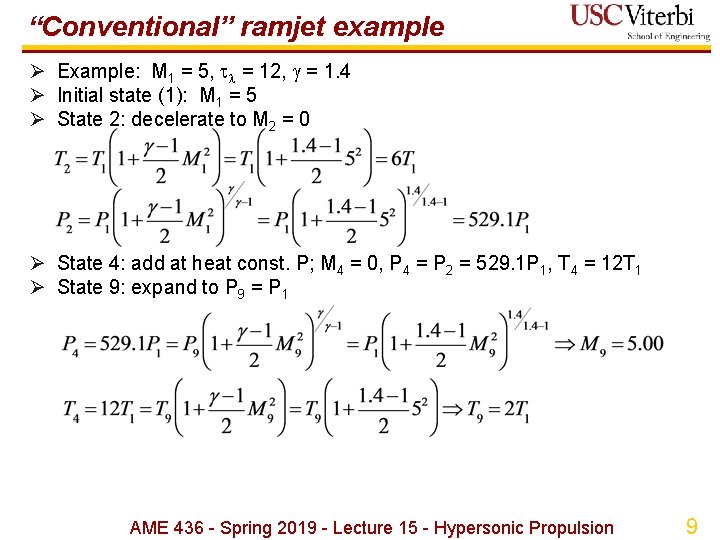 “Conventional” ramjet example Ø Example: M 1 = 5, = 12, = 1. 4