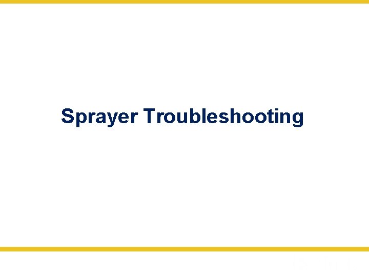 Sprayer Troubleshooting 