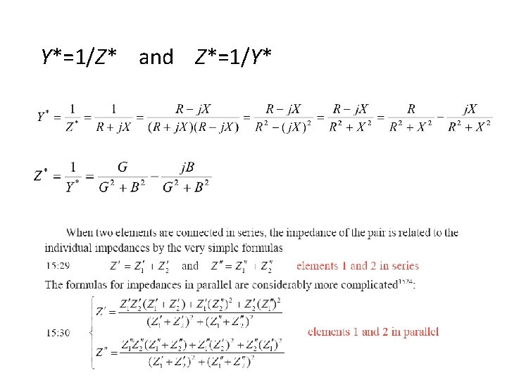Y*=1/Z* and Z*=1/Y* 