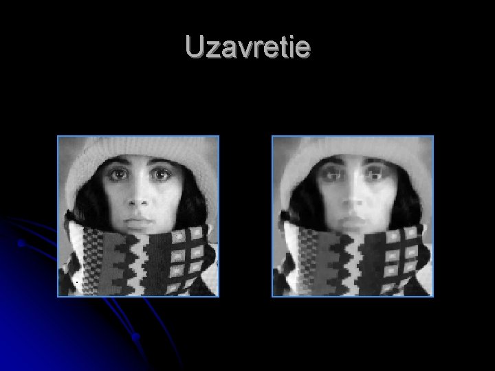 Uzavretie Uzavretie