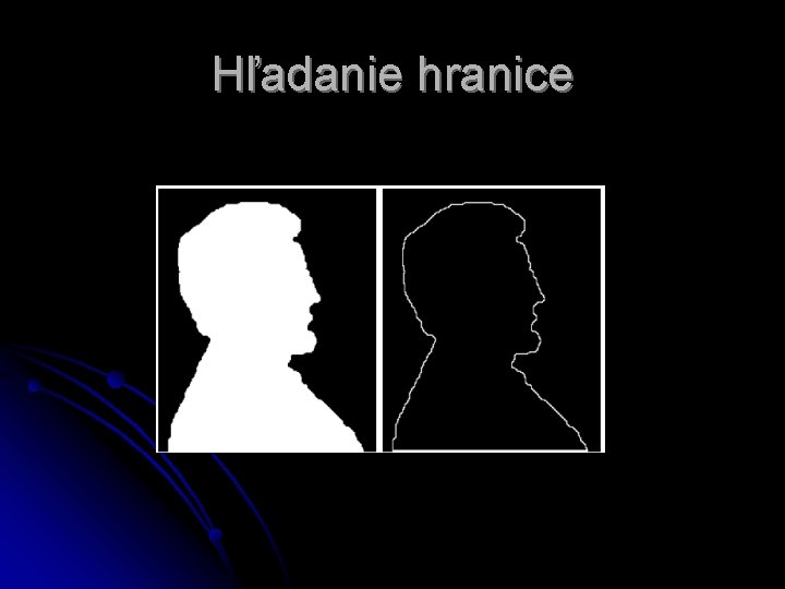 Hľadanie hranice 