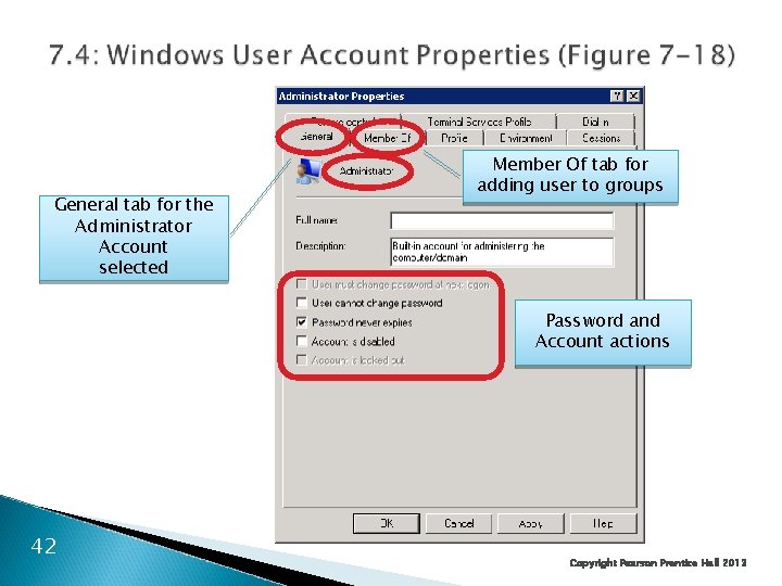 General tab for the Administrator Account selected Member Of tab for adding user to