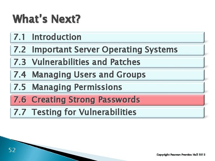 What’s Next? 7. 1 Introduction 7. 2 Important Server Operating Systems 7. 3 Vulnerabilities