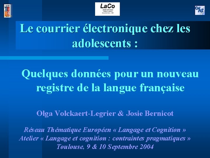 Le courrier électronique chez les adolescents : Quelques données pour un nouveau registre de