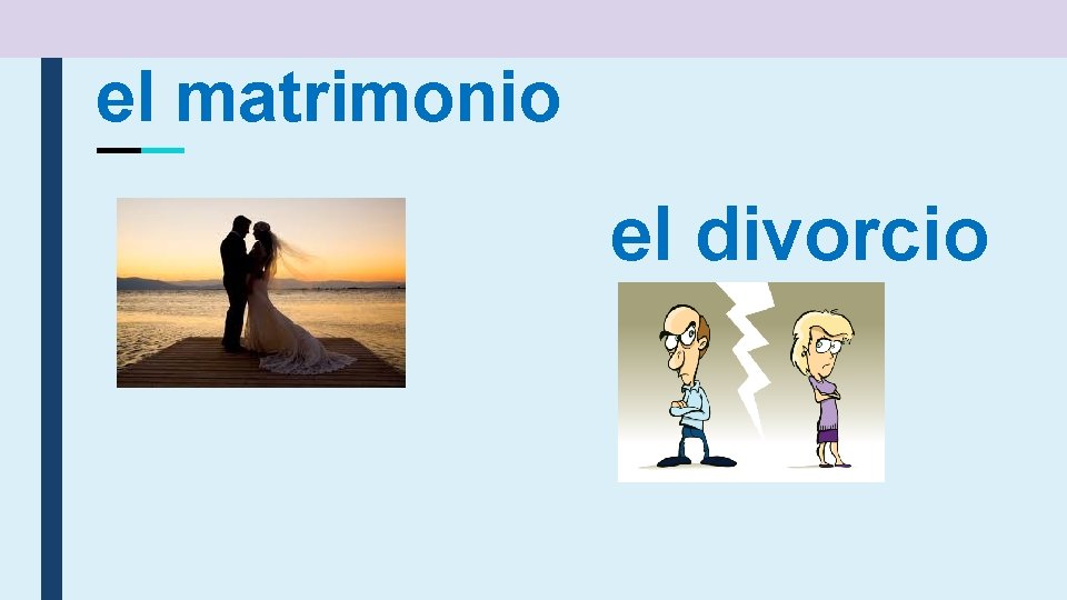 el matrimonio el divorcio 