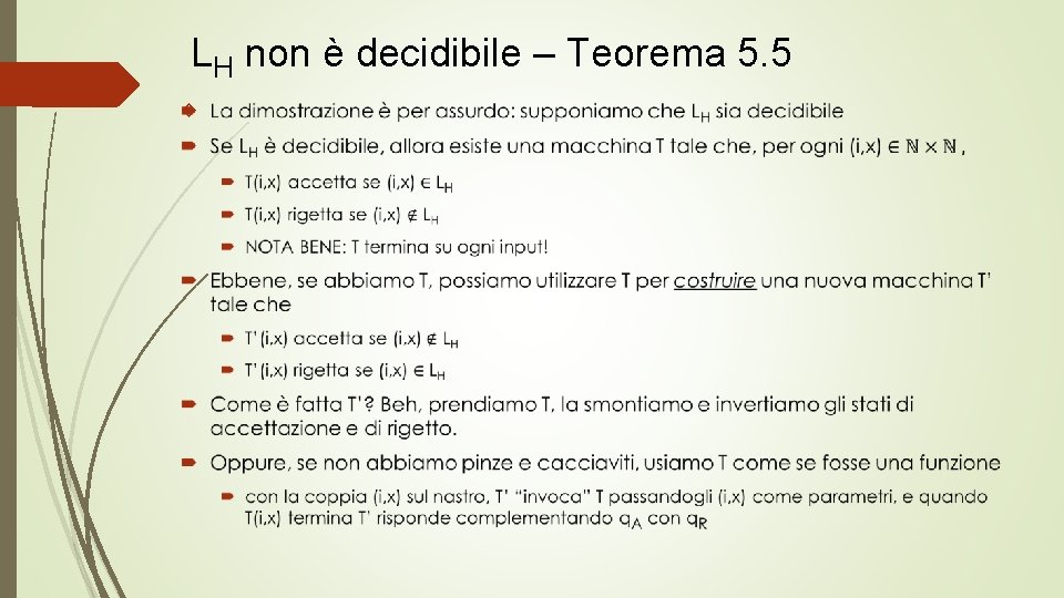 LH non è decidibile – Teorema 5. 5 