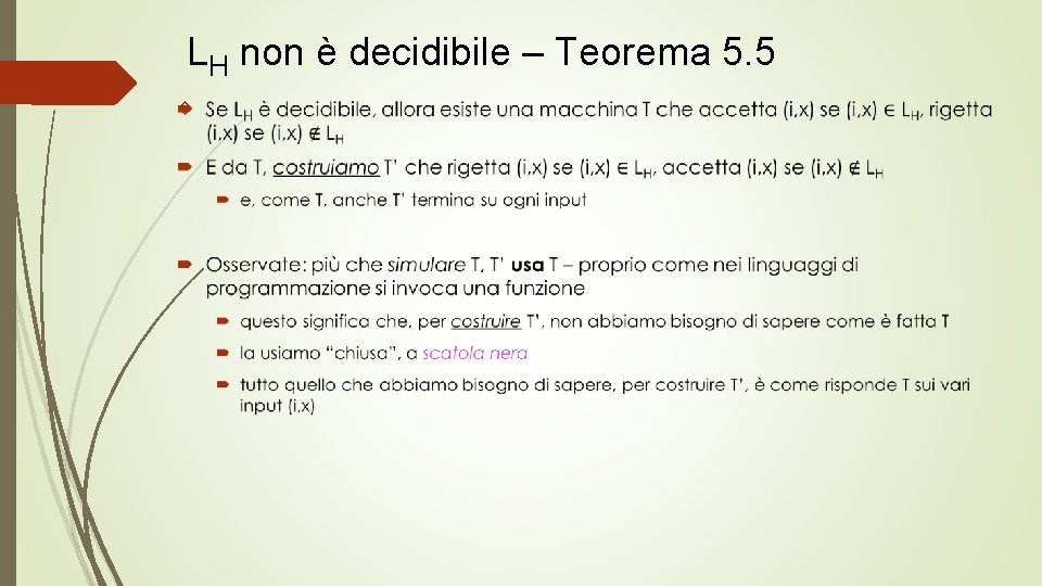 LH non è decidibile – Teorema 5. 5 