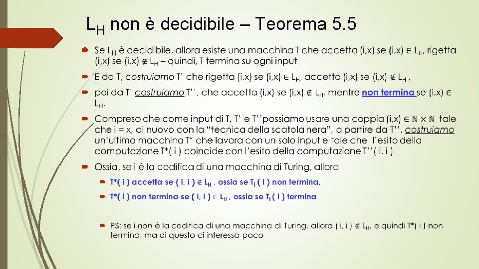 LH non è decidibile – Teorema 5. 5 