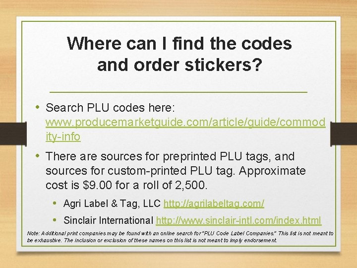 Where can I find the codes and order stickers? • Search PLU codes here: