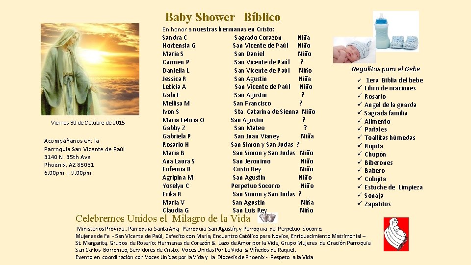 Baby Shower Bíblico Viernes 30 de Octubre de 2015 Acompáñanos en: la Parroquia San