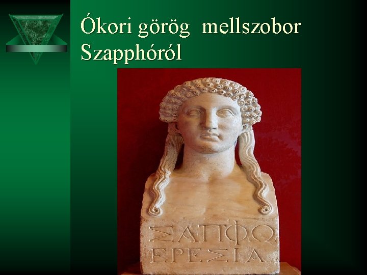 Ókori görög mellszobor Szapphóról 