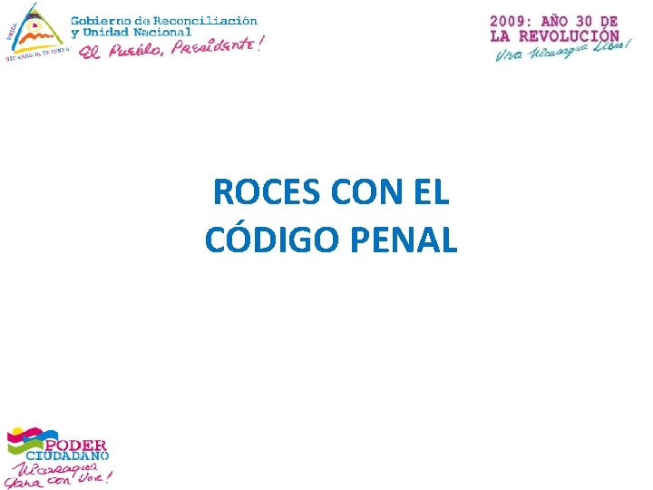 ROCES CON EL CÓDIGO PENAL 