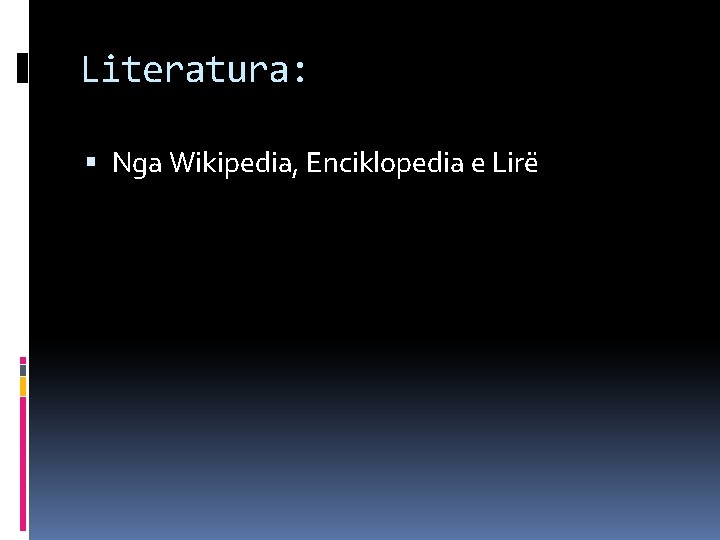 Literatura: Nga Wikipedia, Enciklopedia e Lirë 