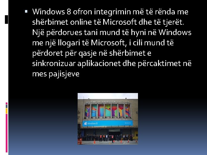  Windows 8 ofron integrimin më të rënda me shërbimet online të Microsoft dhe
