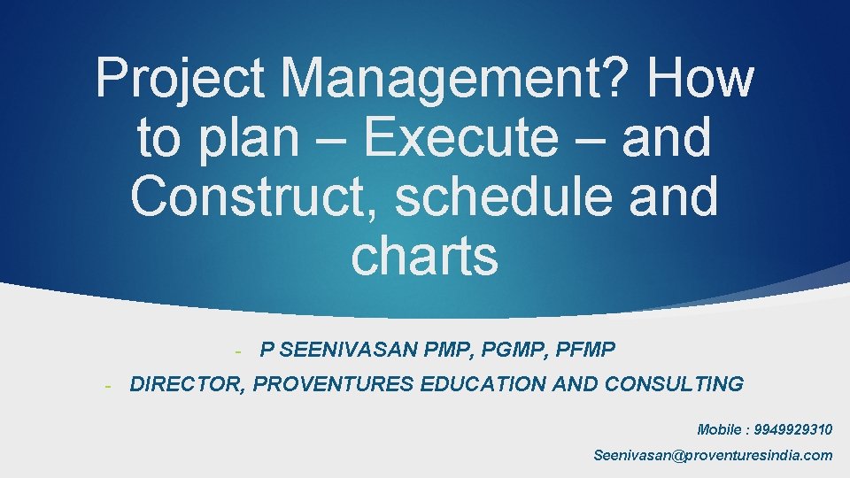 Project Management How to plan Execute and Construct
