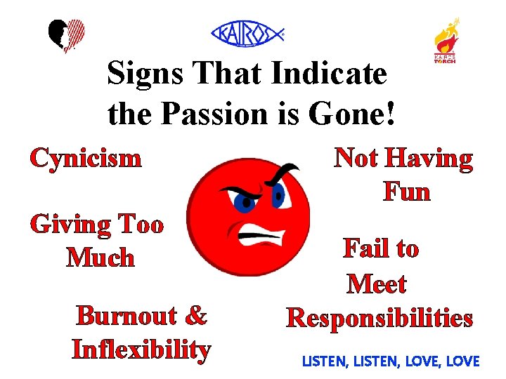 Signs That Indicate the Passion is Gone! Cynicism Giving Too Much Burnout & Inflexibility