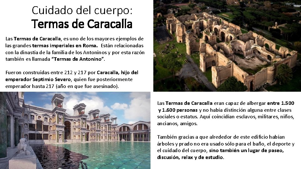 Cuidado del cuerpo: Termas de Caracalla Las Termas de Caracalla, es uno de los